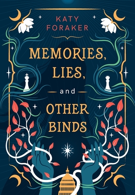 Memories Lies and Other Binds