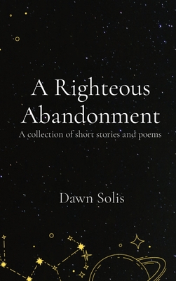 Righteous Abandonment