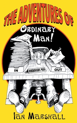 Adventures of Ordinary Man!