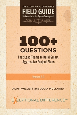 100+ Questions That Lead Teams to Build Smart Aggressive Project Plans