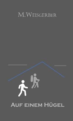 On a Hill - German Edition