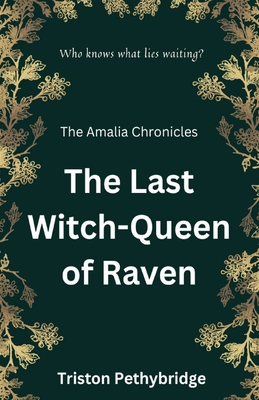 Last Witch-Queen of Raven