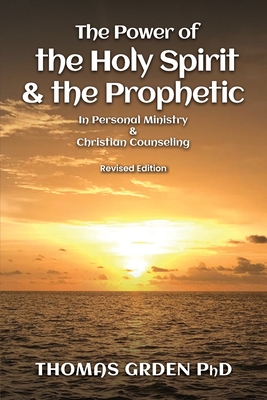 Power of the Holy Spirit and the Prophetic
