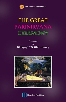 THE GREAT PARINIRVANA  CEREMONY
