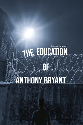 Education of Anthony Bryant