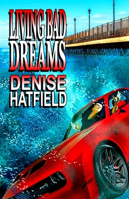Living Bad Dreams