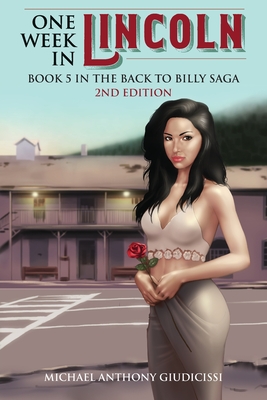 One Week in Lincoln Book 5 in the Back to Billy Saga