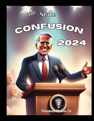 State Of Confusion 2024