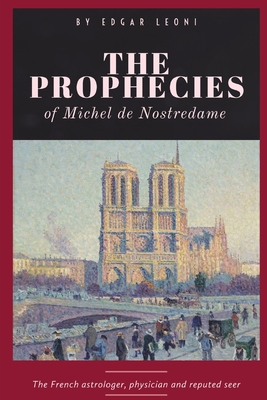 Prophecies of Michel de Nostredame