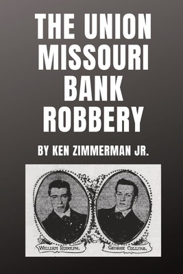Union Missouri Bank Robbery