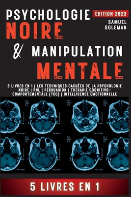 PSYCHOLOGIE NOIRE ET MANIPULATION MENTALE