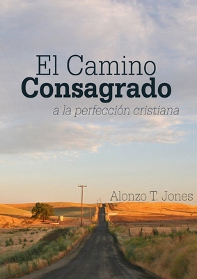 Camino Consagrado a la Perfección Cristiana