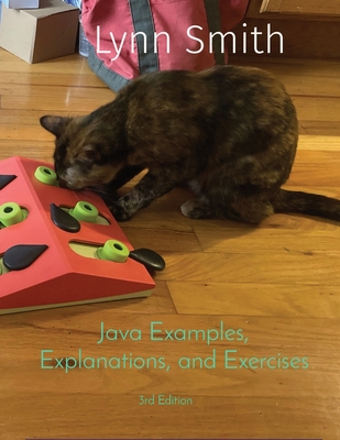 Java Examples Explanations and Exercises Third Edition