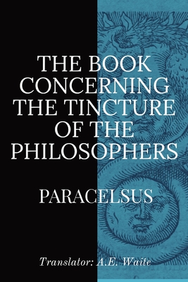 Book Concerning the Tincture of the Philosophers