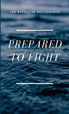 Prepared to Fight