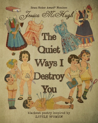 Quiet Ways I Destroy You