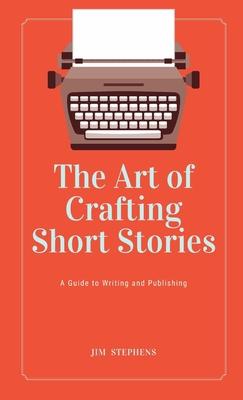 Art of Crafting Short Stories