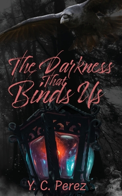 Darkness That Binds Us