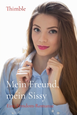 Mein Freund mein Sissy