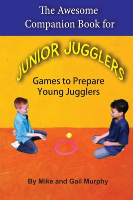 Awesome Companion Book for Junior Juggling