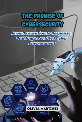 The Promise of Cybersecurity