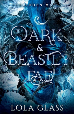 Dark & Beastly Fae