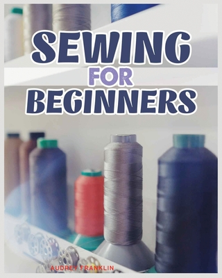 Sewing for Beginners