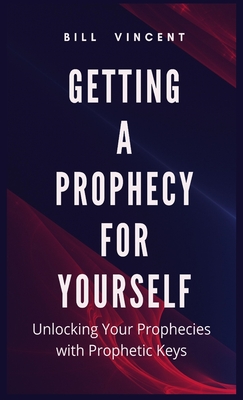 Getting a Prophecy for Yourself