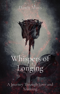 Whispers of Longing