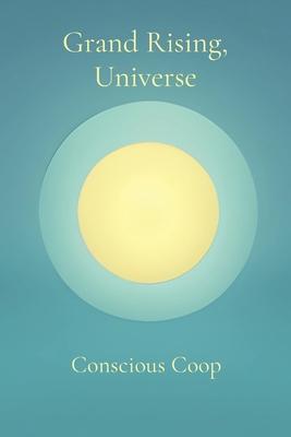 Grand Rising Universe