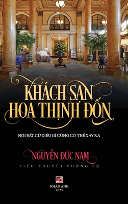 Khách San Hoa Thịnh Đốn (color - hard cover)
