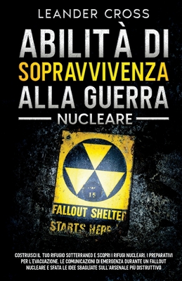 Abilità Di Sopravvivenza Alla Guerra Nucleare