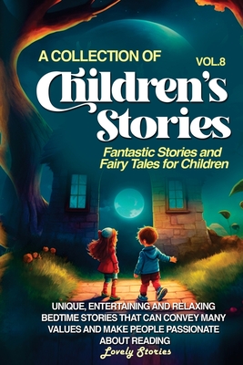 A COLLECTION OF CHILDREN'S STORIES