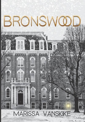 Bronswood (How It Had To Be #2)