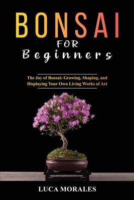 Bonsai for Beginners