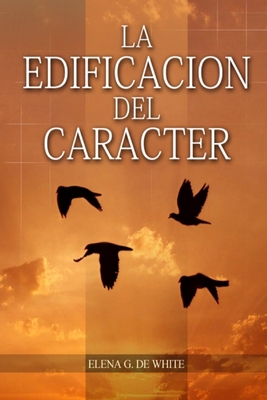 Edificación del Carácter