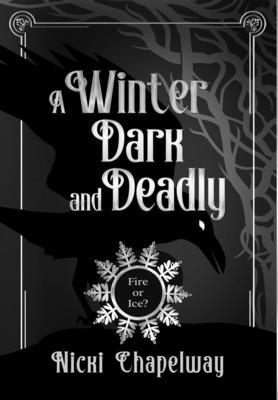 Winter Dark and Deadly