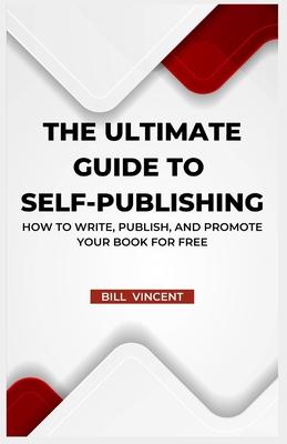 Ultimate Guide to Self-Publishing