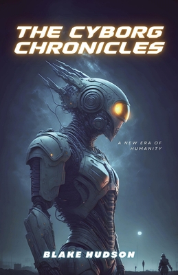 Cyborg Chronicles