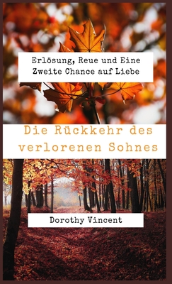Rückkehr des verlorenen Sohnes