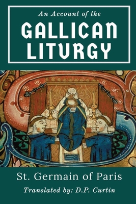 Account of the Gallican Liturgy