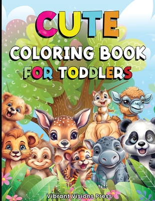 Coloring Book for Toddlers - Coloring Books for Kids with Cute Designs - Toddler Coloring Book for Kindergarteners Preschoolers - Fun and Easy Coloring for Kids