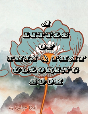 Little of This and That Coloring Book