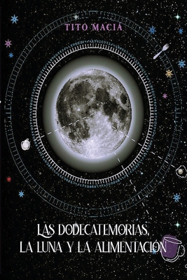 Dodecatemorias La Luna y la Alimentación
