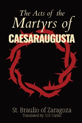 Acts of the Martyrs of Caesaraugusta
