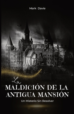 Maldición de la Antigua Mansión