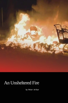 Unsheltered Fire