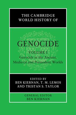 The Cambridge World History of Genocide
