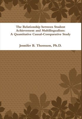 The Relationship between Student Achievement and Multilingualism