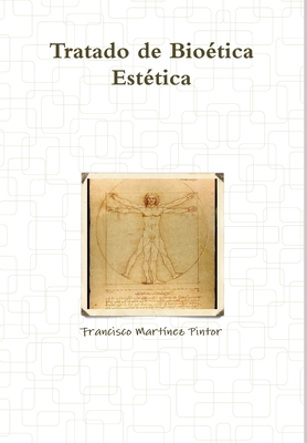 Tratado de Bioética Estética